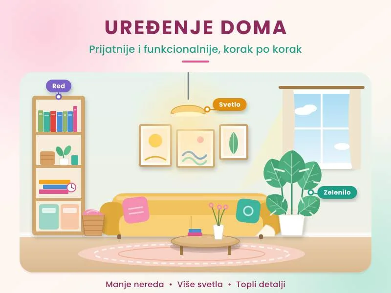 Kako urediti dom tako da bude prijatniji i funkcionalniji?